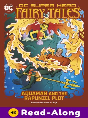 cover image of Aquaman and the Rapunzel Plot